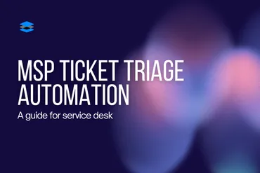 MSP service desk engineer reviewing automated ticket triage dashboard on a computer screen